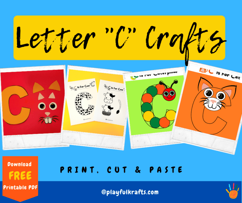 Letter C Crafts Ideas (Free Printable) - Playful Krafts